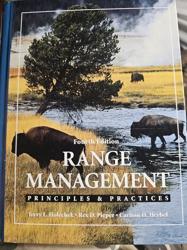 Range Management : Principles and Practices by Rex D. Pieper, Jerry L. Holechek