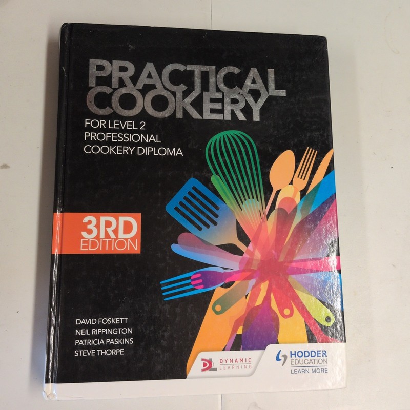Practical Cookery for the Level 2 Professional Cookery Diplo… by Thorpe, Steve