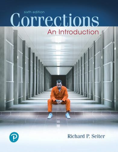 Corrections: An Introduction (6th Edition) by Seiter, Richard P.