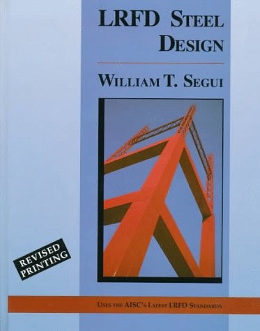 Lrfd Steel Design ( PWS Series in Engineering)