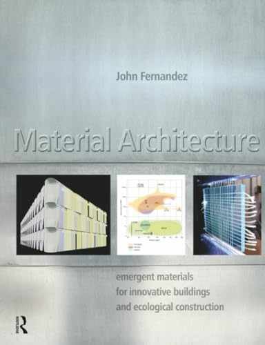 Material Architecture – Paperback, by Fernandez John – Very Good