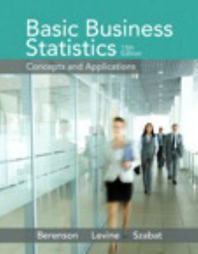 Basic Business Statistics by Mark Berenson; David Levine; Kathryn Szabat