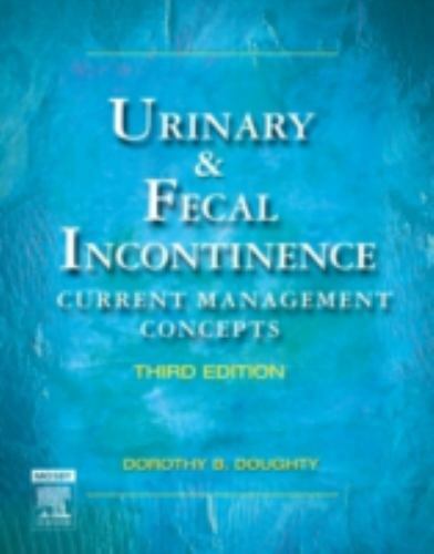 Urinary & Fecal Incontinence: Current Management Concepts (Urinary and Fecal In