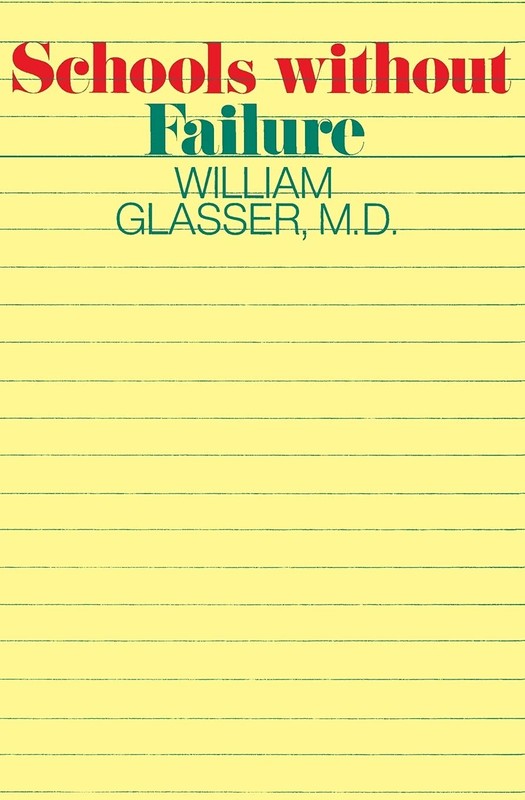 Schools Without Failure – paperback Glasser M.D., William