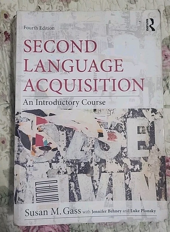 Second Language Acquisition : An Introductory Course by Luke Plonsky,…
