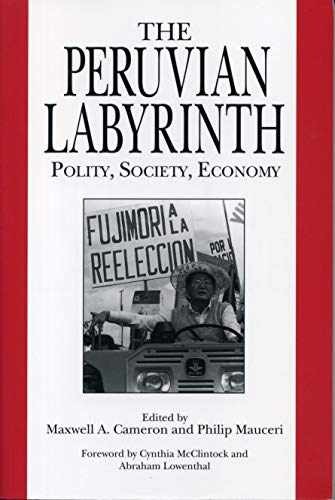 The Peruvian Labyrinth: Polity, – Paperback, by Cameron Maxwell A.; – Acceptable