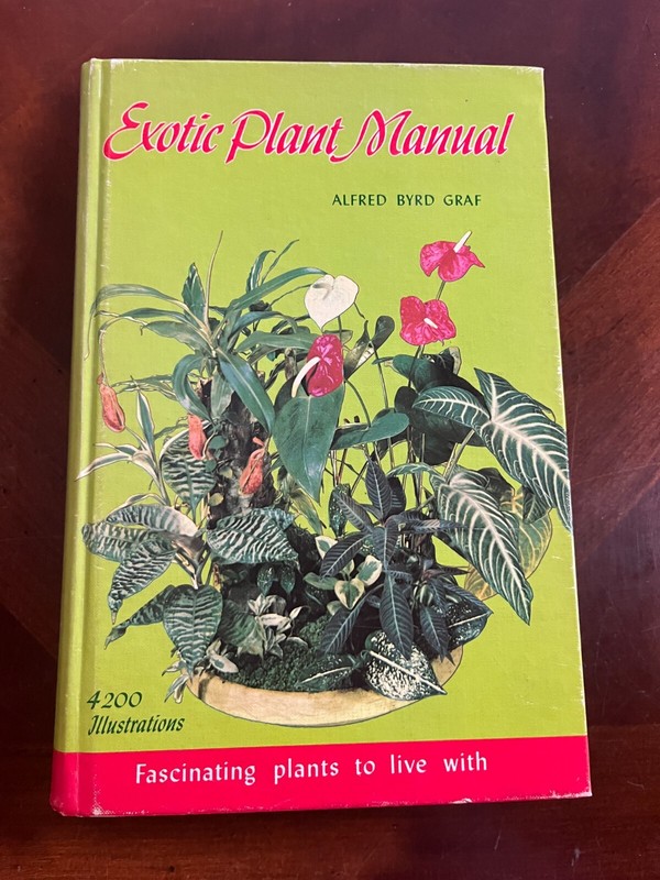 Exotic Plant Manual Alfred Byrd Graf Vintage 1st Edition Gardening Botany 1970