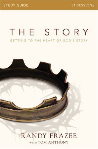 The Story Study Guide: Getting to the Heart of God’s Story Frazee, Randy paperb