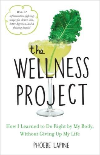 The Wellness Project: How I Learned to Do Right by My Body, Without – VERY GOOD