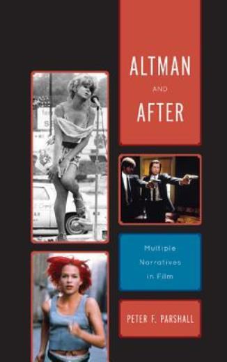Altman And After: Multiple Narratives In Film