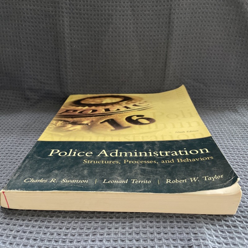 Police Administration: Structures, Processes, and Behavior 9th Ed. gallery