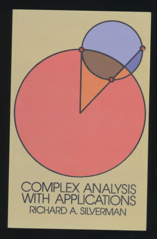 Complex Analysis With Applications Richard Silverman Dover Books on Mathematics