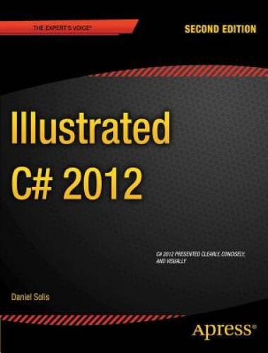 Illustrated C 2012 (Experts Voice in NET) - Paperback By Solis, Daniel - GOOD