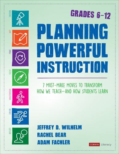 Corwin Literacy Ser.: Planning Powerful Instruction, Grades 6-12 : 7…
