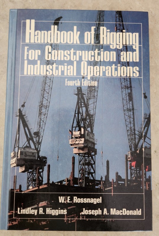 Handbook of Rigging for Construction and Industrial Operations