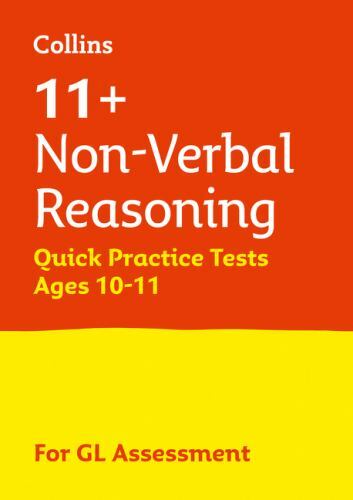 11+ Non-Verbal Reasoning Quick Practice Tests Age 10-11 (Year 6) : For the 20…