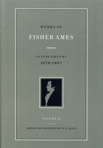 WORKS OF FISHER AMES, VOLUME 2 *Excellent Condition*