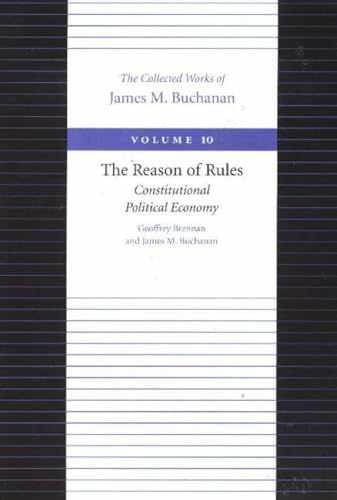The Reason of Rules: – Paperback, by Brennan Geoffrey; Buchanan – Very Good