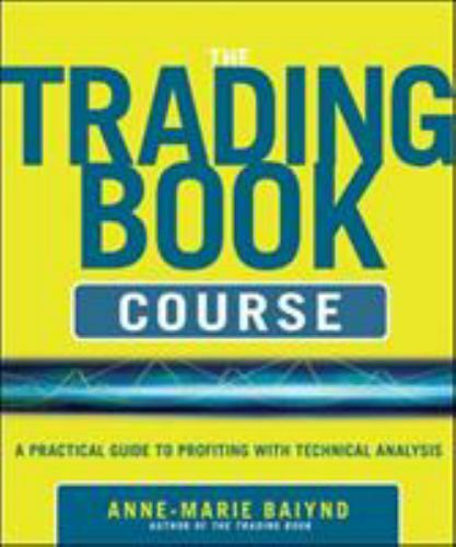 Trading Book Course : A Practical Guide to Profiting With Technical Analysis,…