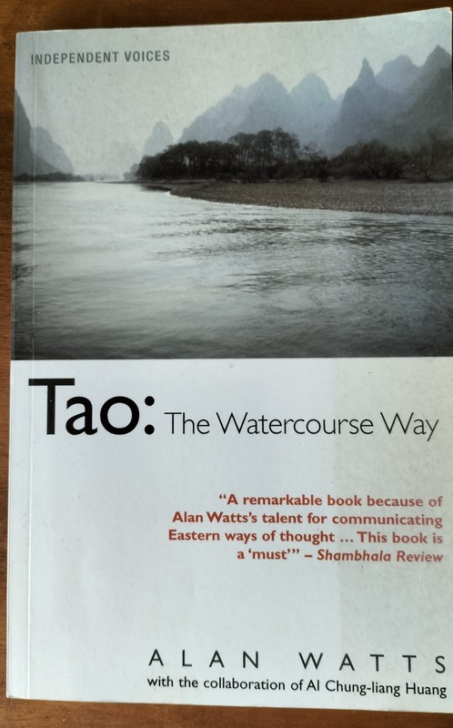 Alan Watts – Tao: The Watercourse Way – with Al Chung-liang Huang – paperback
