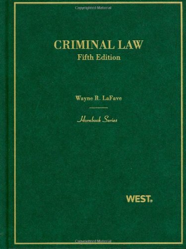 Criminal Law Wayne R Lafave