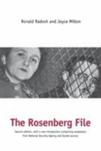 The Rosenberg File by Joyce Milton and Ronald Radosh (1997, Trade Paperback,…