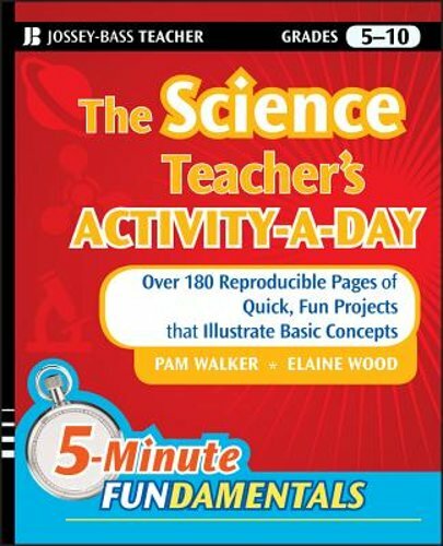 The Science Teacher’s Activity-A-Day, Grades 5-10: Over 180 Reproducible Pages