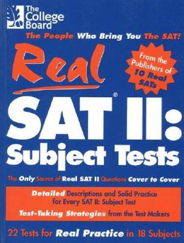 Real SAT II: Subject Tests: 2nd Edition – Paperback By The College Board – GOOD