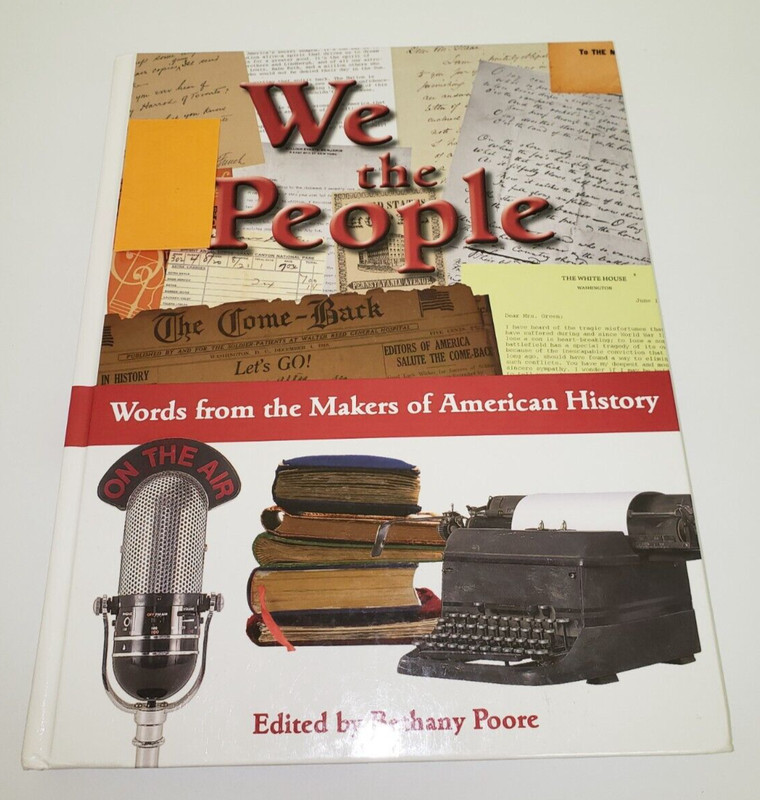 Notgrass We The People Words from the Makers of American History Bethany Poore