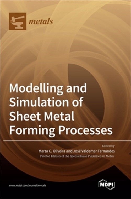Modelling and Simulation of Sheet Metal Forming Processes (Hardback or Cased Boo