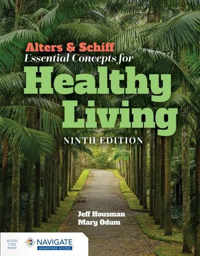 Alters & Schiff Essential Concepts for Healthy Living by Housman, Jeff, Odum, M