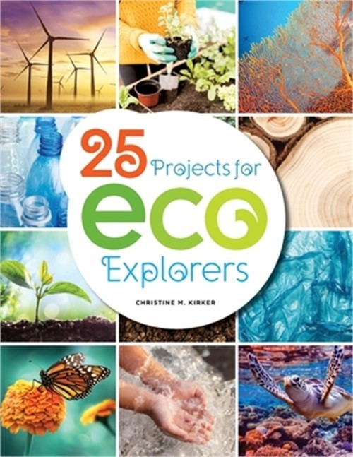 25 Projects for Eco Explorers (Paperback or Softback)