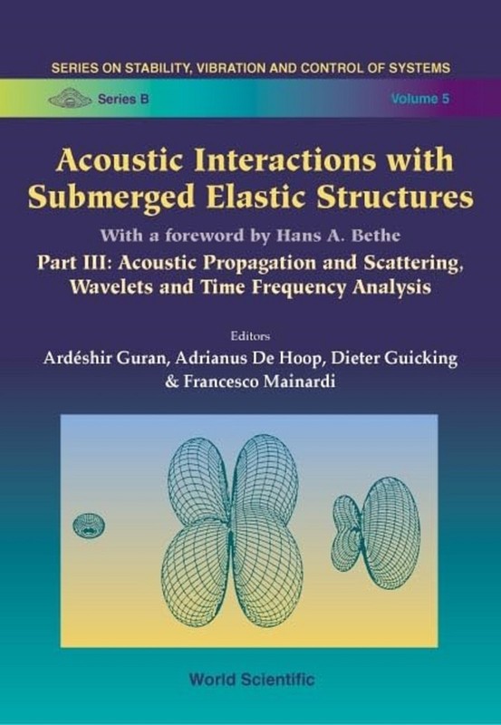NEW: ACCOUSTIC INTERACTIONS WITH SUBMERGED ELASTIC STRUCTURES HC 2001