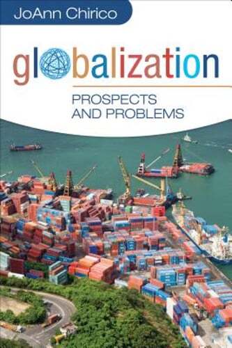 Globalization: Prospects and Problems by Joann A Chirico: Used