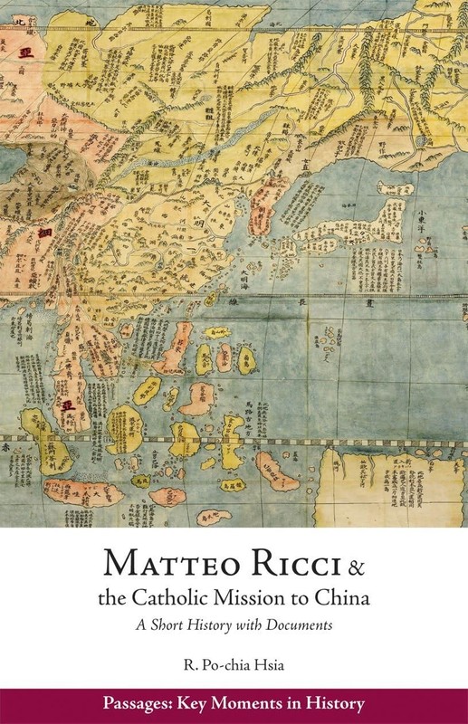 Matteo Ricci and the Catholic Mission to China, 1583–1610: A Short History…