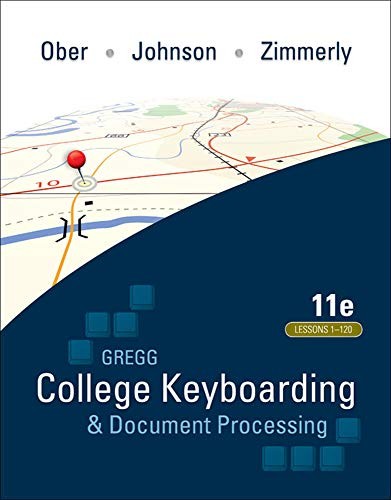 GREGG COLLEGE KEYBOARDING & DOCUMENT PROCESSING (GDP); By Scot Ober & Jack VG