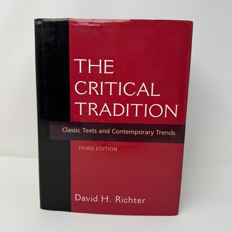 Critical Tradition Classic Texts & Contemporary Trends Third Edition 3rd Red Pen