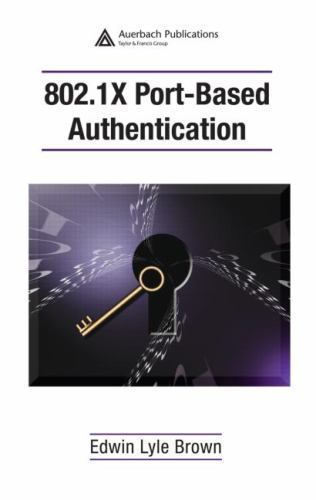802.1X Port-Based Authentication, Hardcover by Brown, Edwin Lyle, Brand New, …