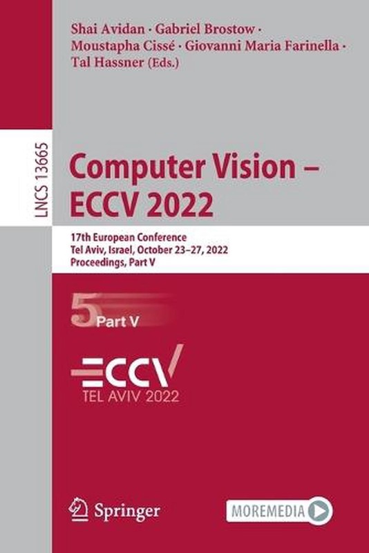 Computer Vision ECCV 2022: 17th European Conference, Tel Aviv, Israel, October 2