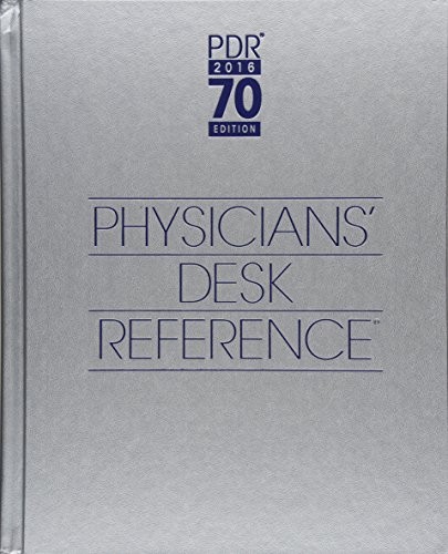 2016 Physicians’ Desk Reference, 70th Edition