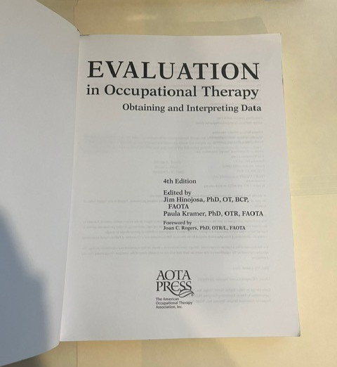 Evaluation in Occupational Therapy: - Paperback, by Jim Hinojosa Paula - Good j gallery