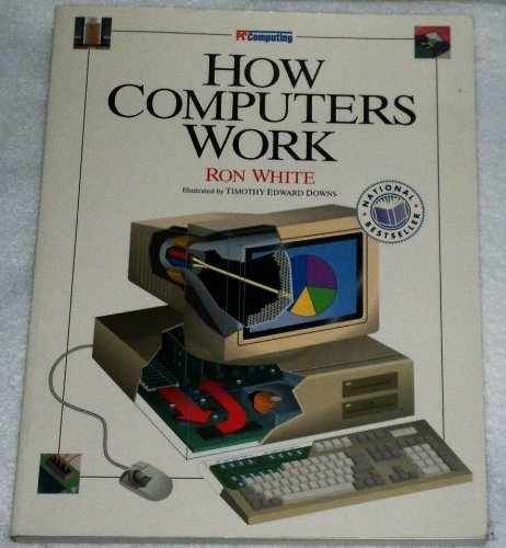 Pc/Computing How Computers Work – Paperback, by White Ron – Acceptable n