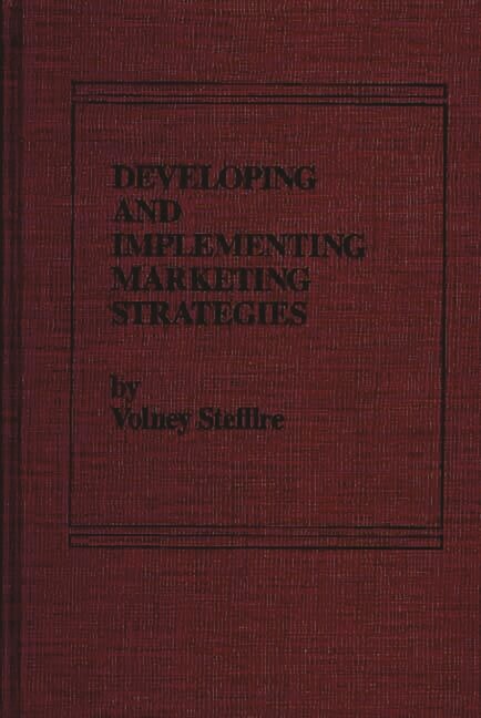 Developing And Implementing Marketing Strategies