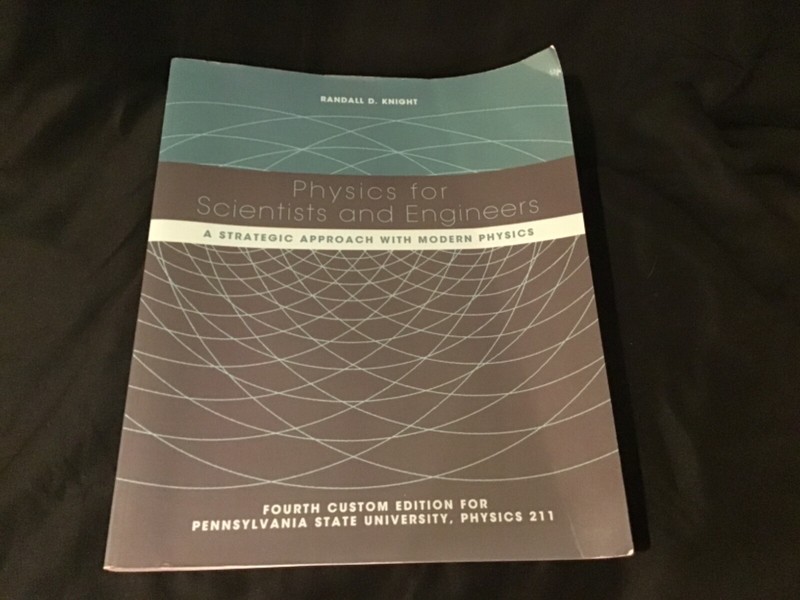 Physics For Scientists and Engineers Penn State Custom 4th Edition Physics 211