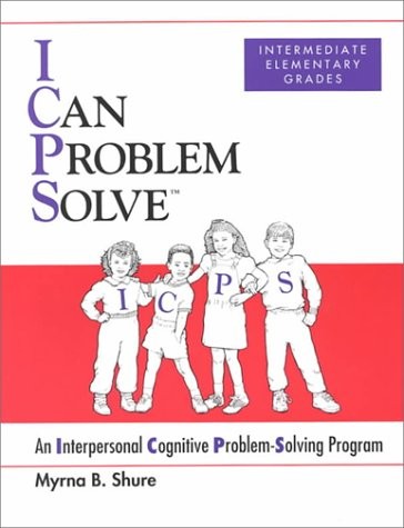 I Can Problem Solve: An Interpersonal Cognitive Problem-Solving Program Inte…