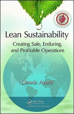 Lean Sustainability: Creating Safe, Enduring,- Averill, 9781439857168, paperback