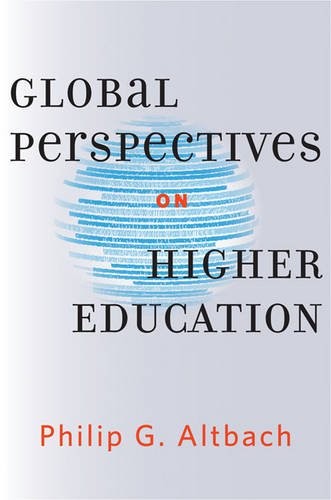 GLOBAL PERSPECTIVES ON HIGHER EDUCATION By Philip G. Altbach **Mint Condition**
