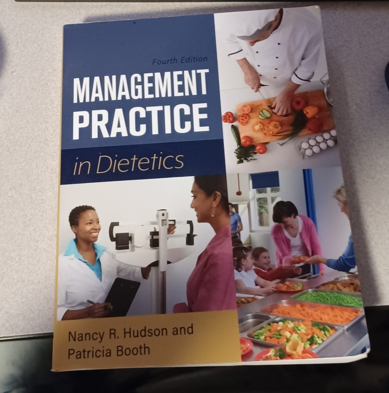 Book: Management Practice in Dietetics by Patricia Booth and Nancy R Hudson 4 Ed
