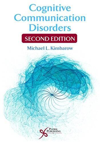 Cognitive Communication Disorders – Paperback By Michael L. Kimbarow – VERY GOOD