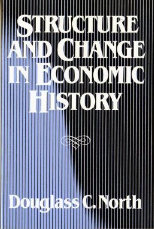 Structure and Change in Economic History Paperback Douglass C. No